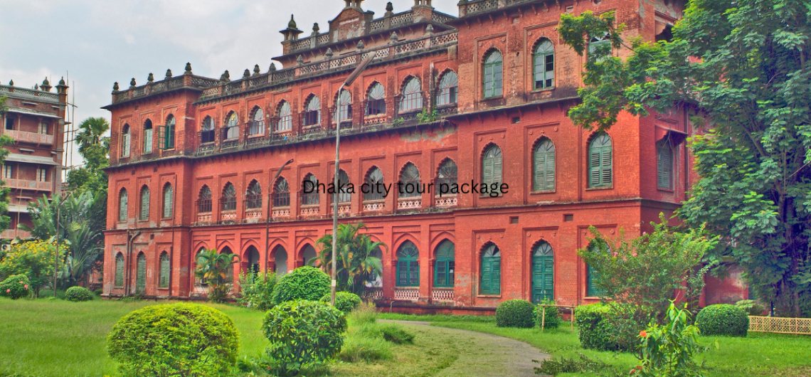 Dhaka city tour package